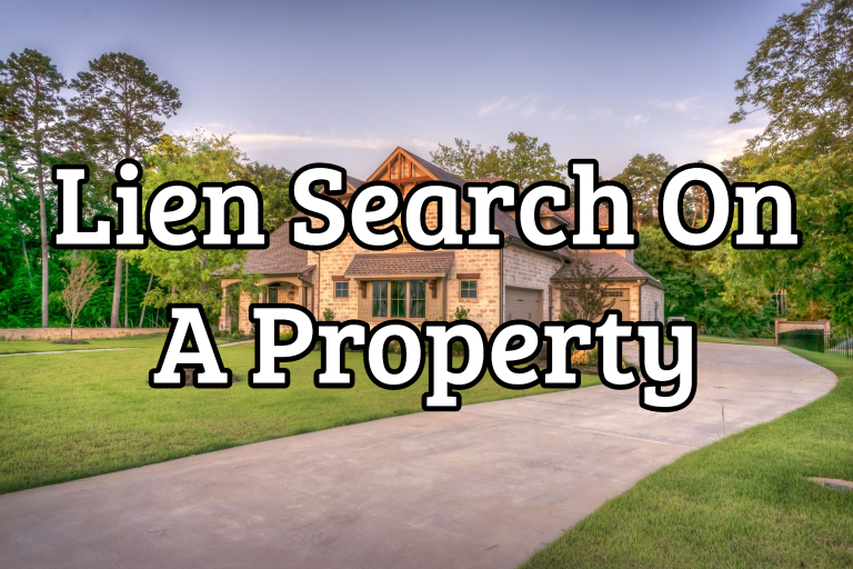 Lien Search On A Property